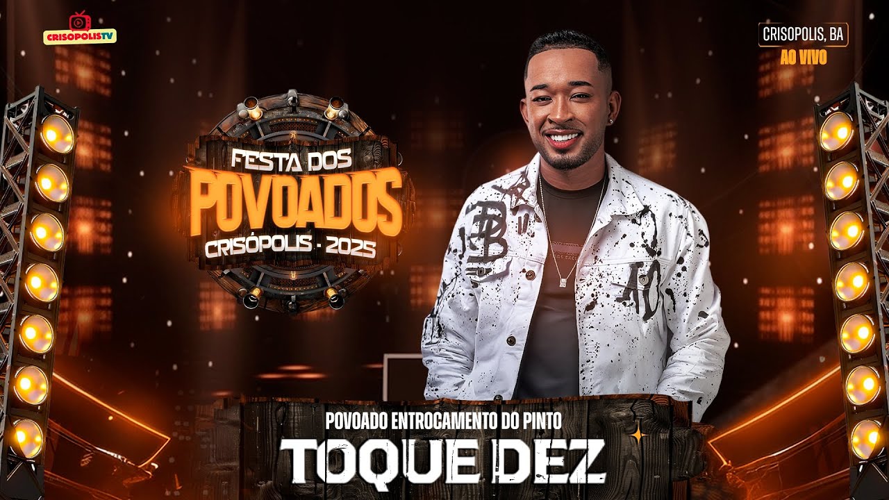 Milsinho Toque Dez ao vivo | Crisopolis Bahia | Festa dos Povoados 2025 #toquedez