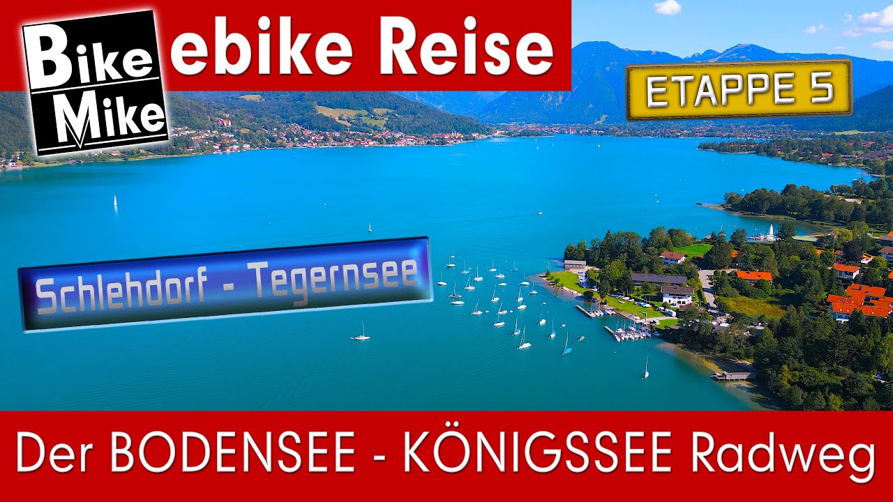 Der BODENSEE - KÖNIGSSEE Radweg | Etappe 5 | Durch unsere traumhafte Heimat |  Kochelsee - Tegernsee