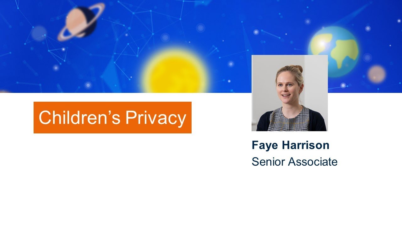 Data Protection Top 10: Children&rsquo;s Privacy
