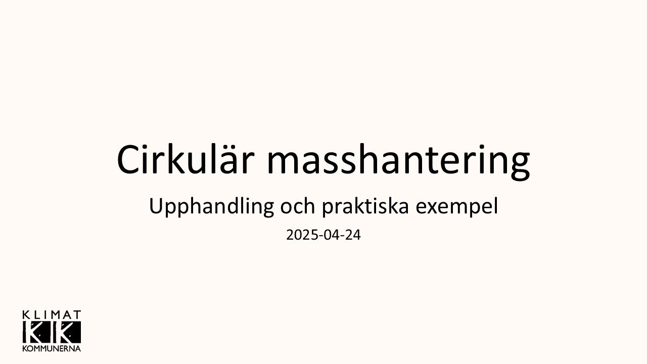 Webbinarium 24 april: Cirkulär masshantering - upphandling och praktiska exempel