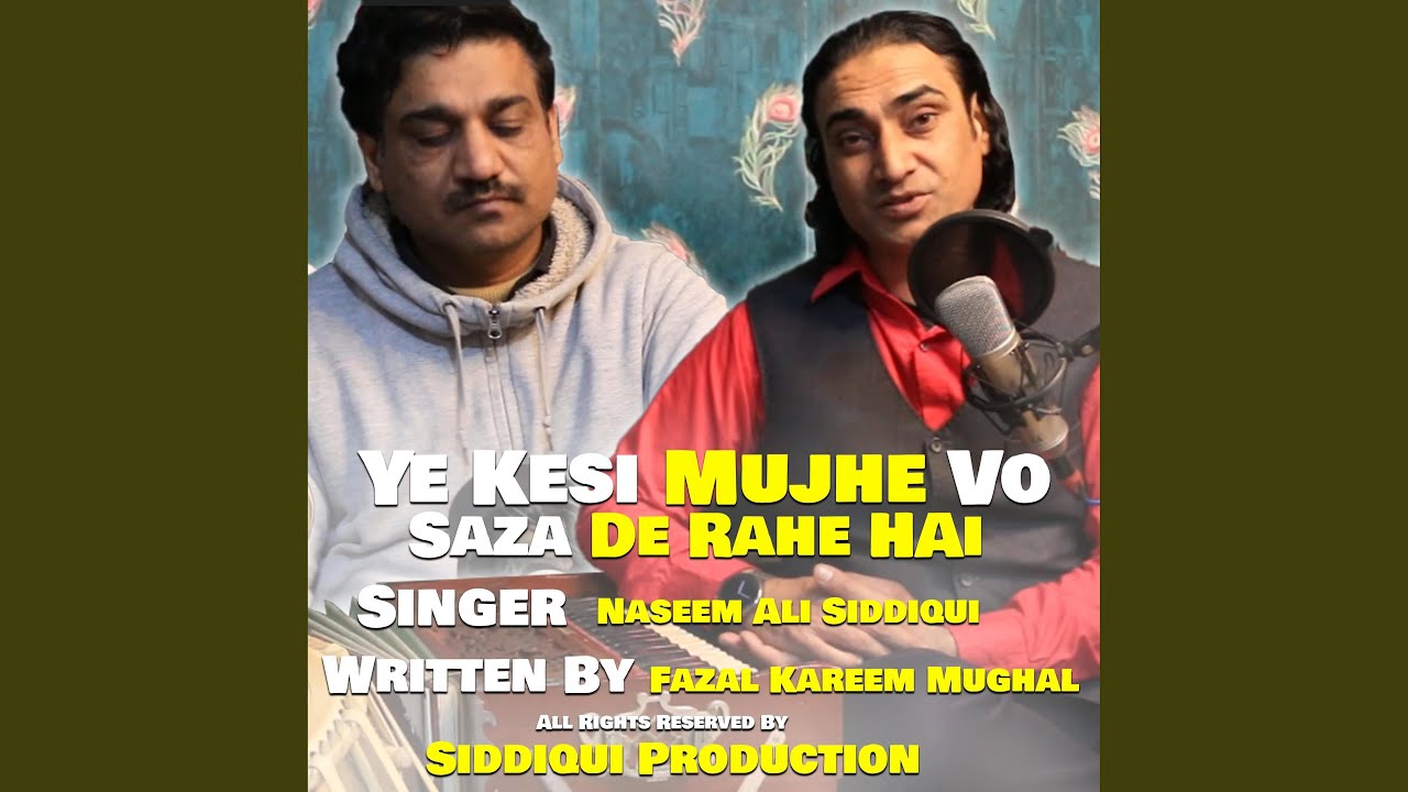 Ye Kesi Mujhe Vo Saza Saza De Rahe Hain