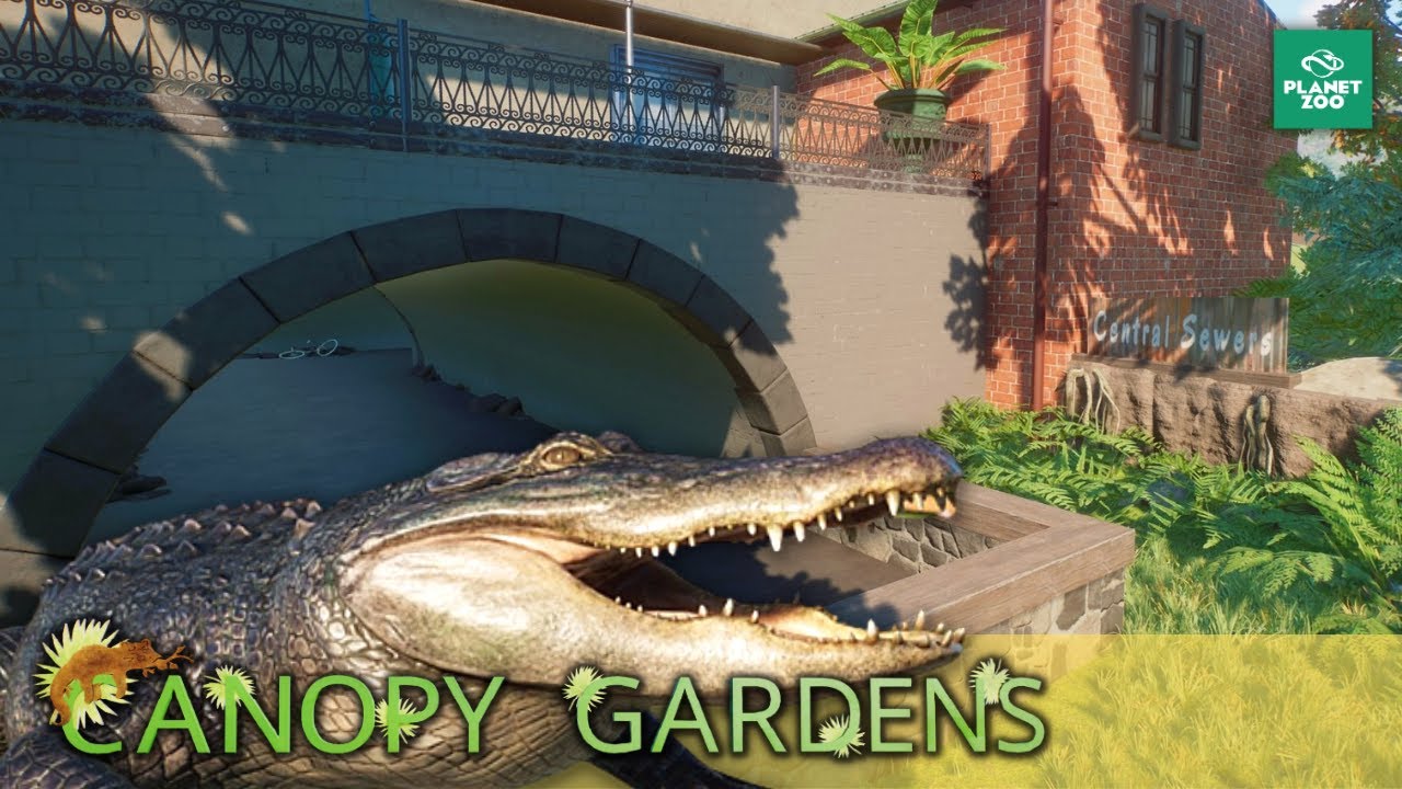 Alligators in the Sewer &ndash; Habitat Build | Canopy Gardens | Planet Zoo
