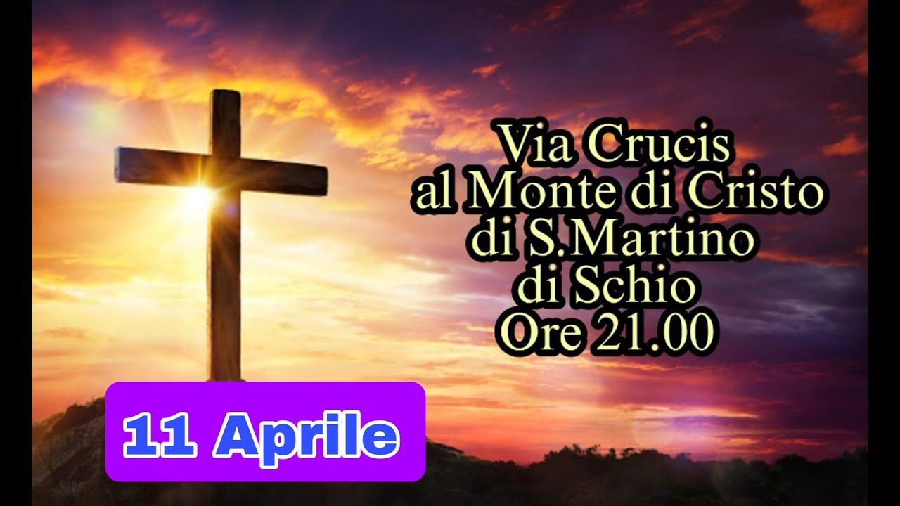 VIA CRUCIS AL MONTE DI CRISTO ORE 21.00 [11/04/2025]