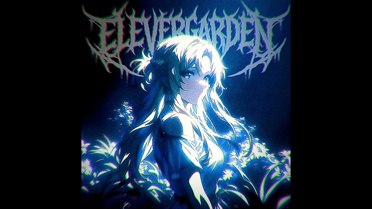 ELEVERGARDEN (SPEED UP)
