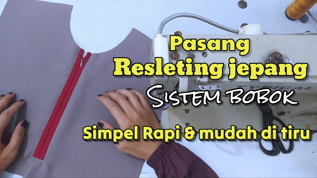 Cara menjahit resleting jepang sistem bobok ||Simpel rapi dan mudah untuk di tiru