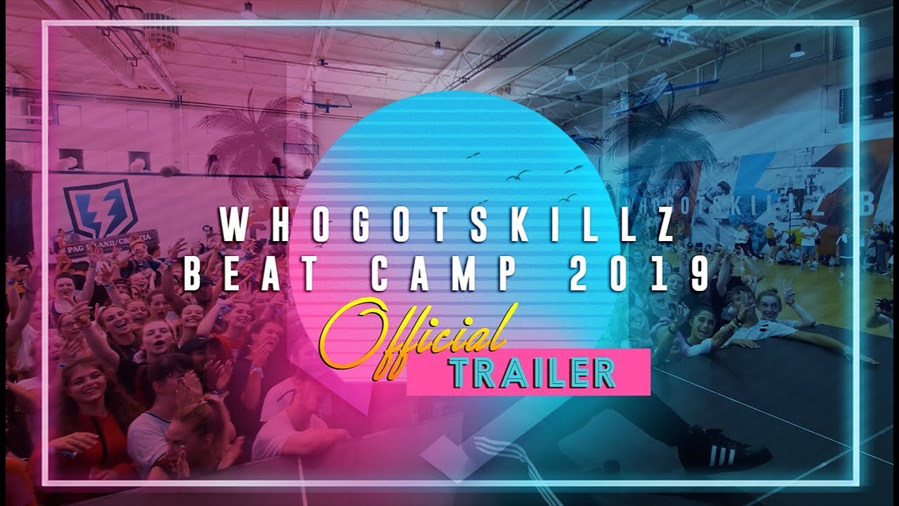 WHOGOTSKILLZ BEAT CAMP 2019 | OFFICIAL TRAILER | @thebeatcamp @whogotskillz #thebeatcamp