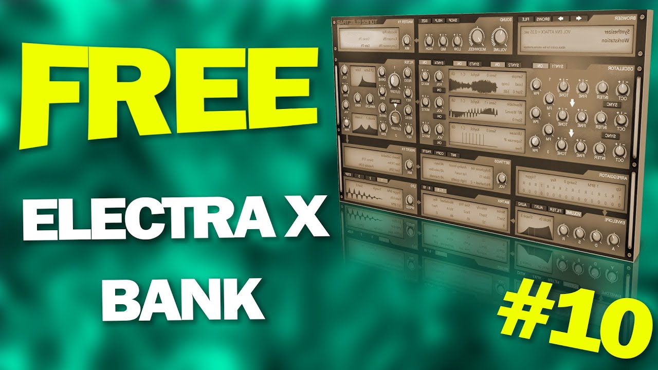 FREE ELECTRA X PRESET FOR TRAP | BEST ELECTRA X PRESET | #10