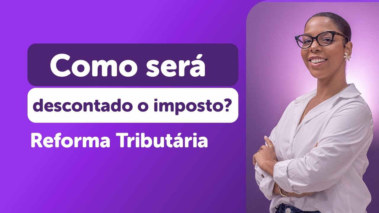Reforma tributária: explicação didática dos impostos 📊