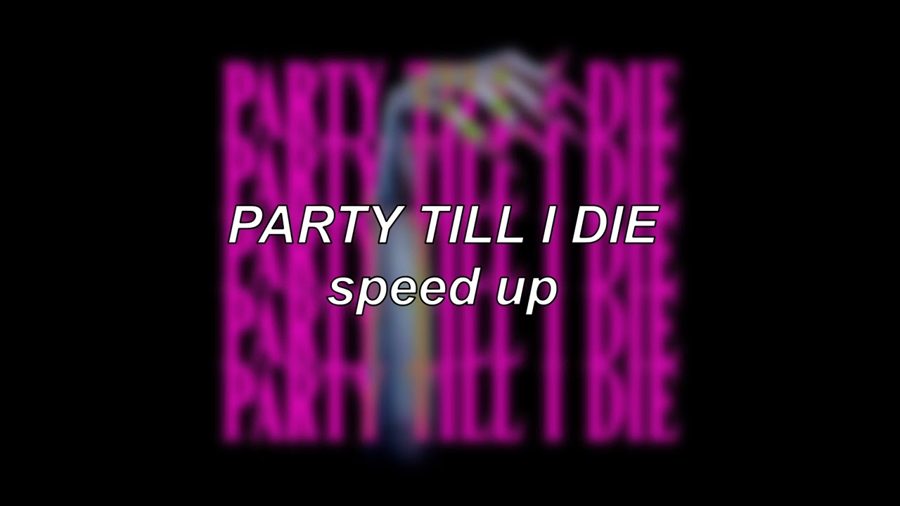 Kim Petras - Party Till I Die | Speed Up