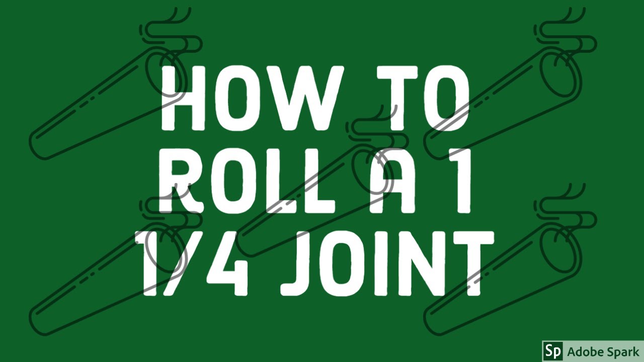 How to roll a 1 1/4 joint for a beginner by a beginner!