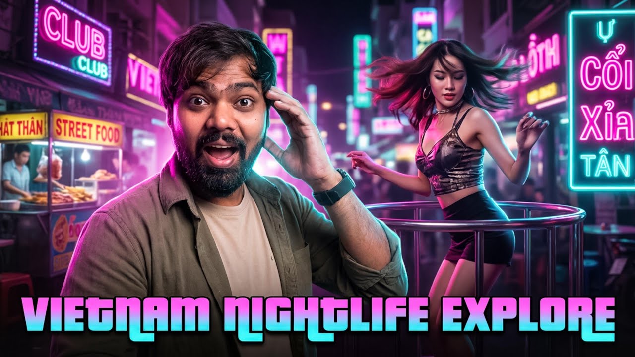 Crazy night life￼￼ Vietnam 🇻🇳PART-2  @TheNishantvlogss 