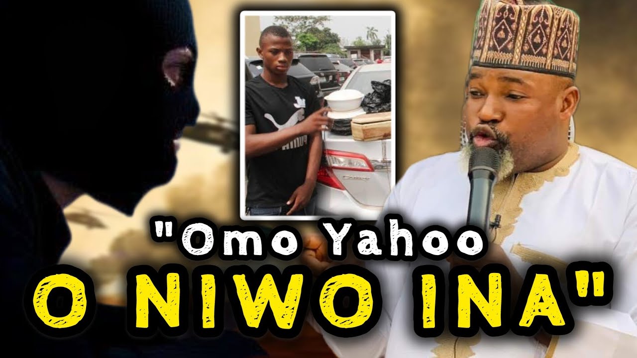 Asiri Omo Yahoo Ogbenutan o ! Omo Yahoo O Niwo Ina - Sheikh Abdul Wasih Atayese Jaqmal