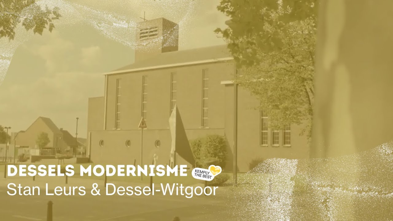 Dessels Modernisme: Stan Leurs en Dessel-Witgoor