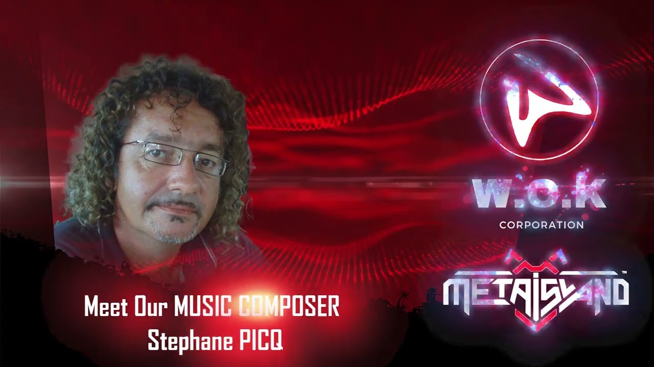 Metaisland Team: MUSIC COMPOSER Stephane Picq