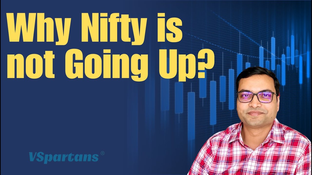 Why Nifty Is Not Going Up ?