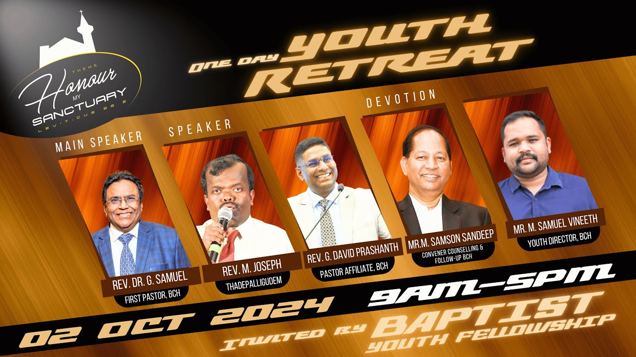 ONE DAY YOUTH RETREAT l BAPTIST CHURCH HYDERABAD l 02 OCT 2024 l # LIVE
