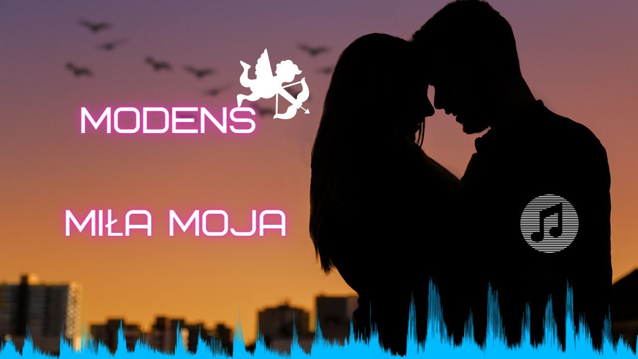 MODENS - Miła moja 🎵(z rep. Top-One)🎵 DISCO POLO