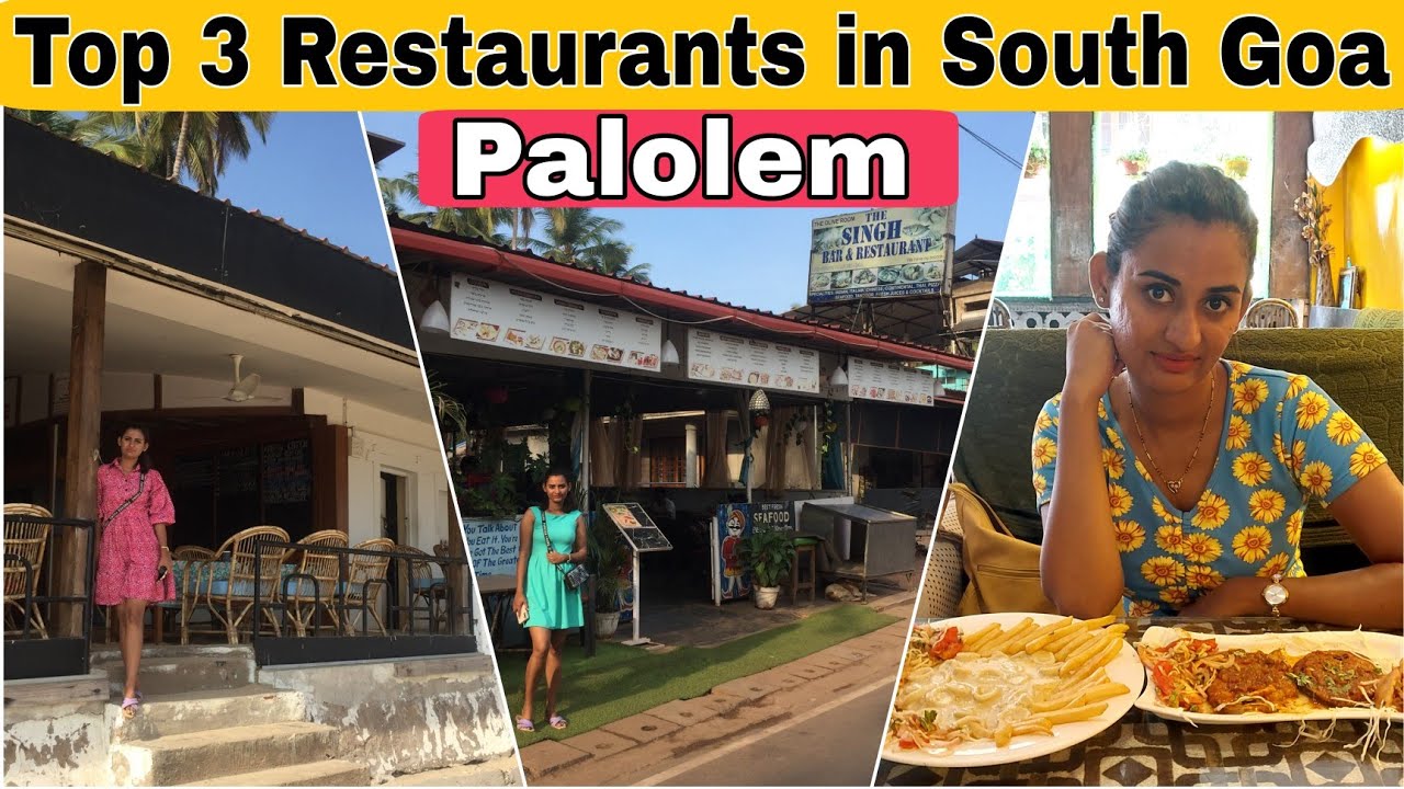 Top 3 Restaurants in South Goa ( Palolem ) | Family Restaurants in Palolem | @Finding INDIA