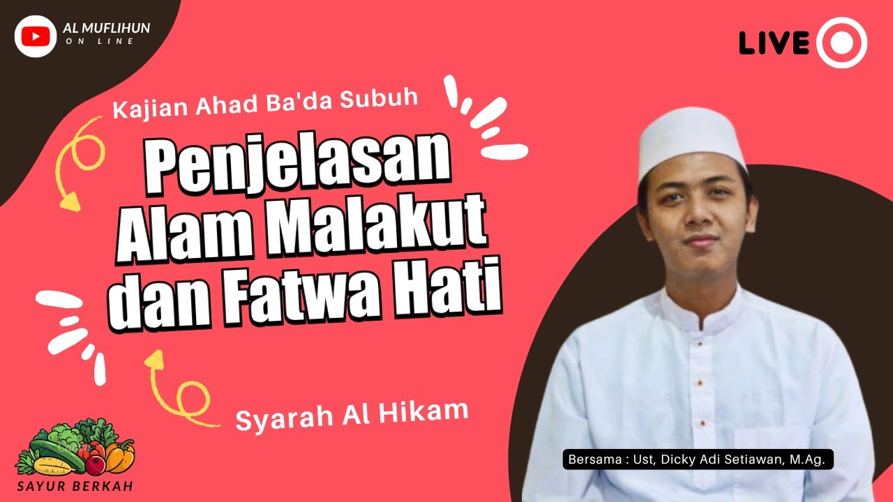 🔴 LIVE 》Ustadz Dicky Adi Setiawan || Syarah Al Hikam || Masjid Al Muflihun