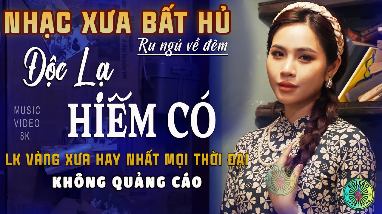 Mở Nhẹ Nh&agrave;ng [CD90] Lk Nhạc Trữ T&igrave;nh Bolero ĐỘC LẠ & &Ecirc;M TAI ➤Nhạc V&agrave;ng Xưa Tuyển Chọn TO&Agrave;N B&Agrave;I HAY