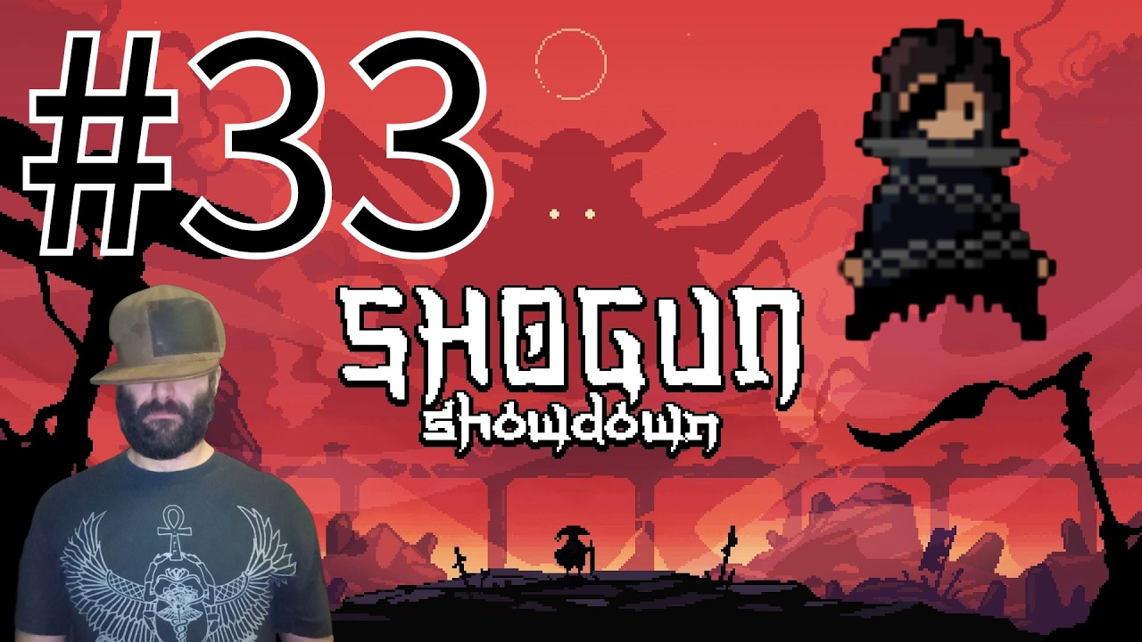Shogun Showdown episode 33