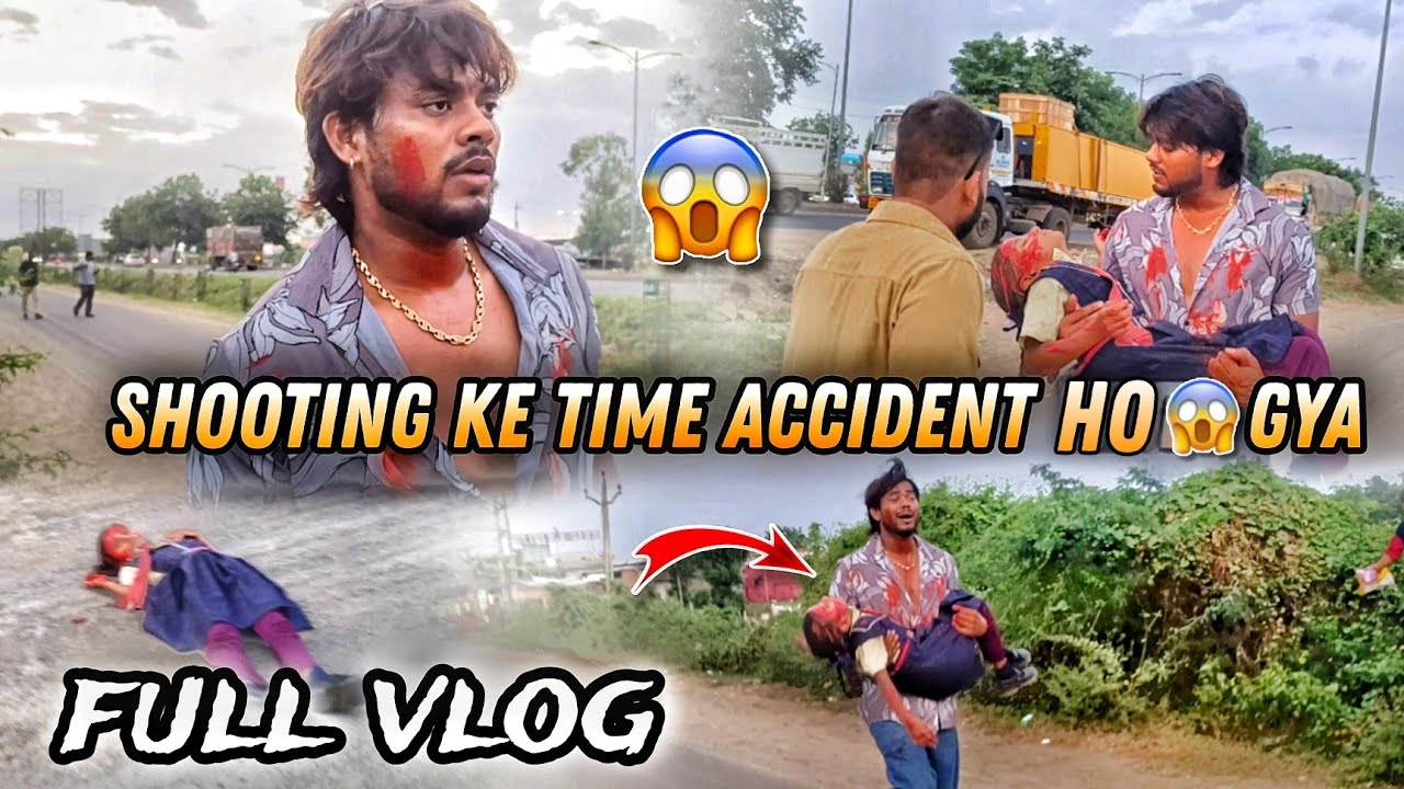 Shooting ke Time Accident Ho Gya / Full Vlog #surajactor