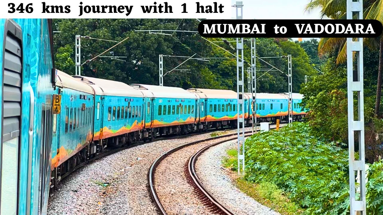 ONLY 1 Stop in 346 KMs | Mumbai to Vadodara Journey on Palace Queen Humsafar