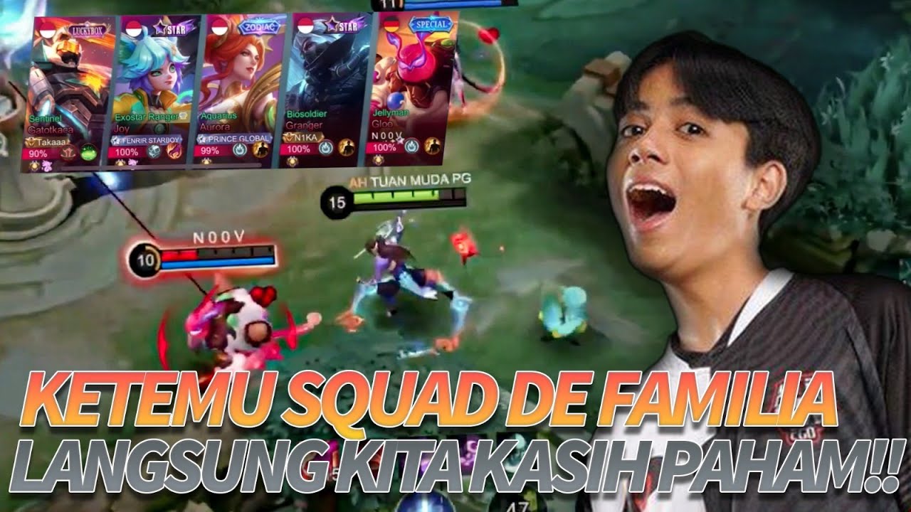 KETEMU SQUAD DE FAMILIA, BANTAI GAK SIH !! - MOBILE LEGENDS