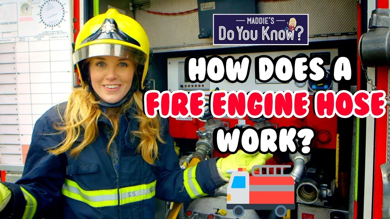 How does a Fire Engine Hose work? 🚒 Maddie's Do You Know? 👩