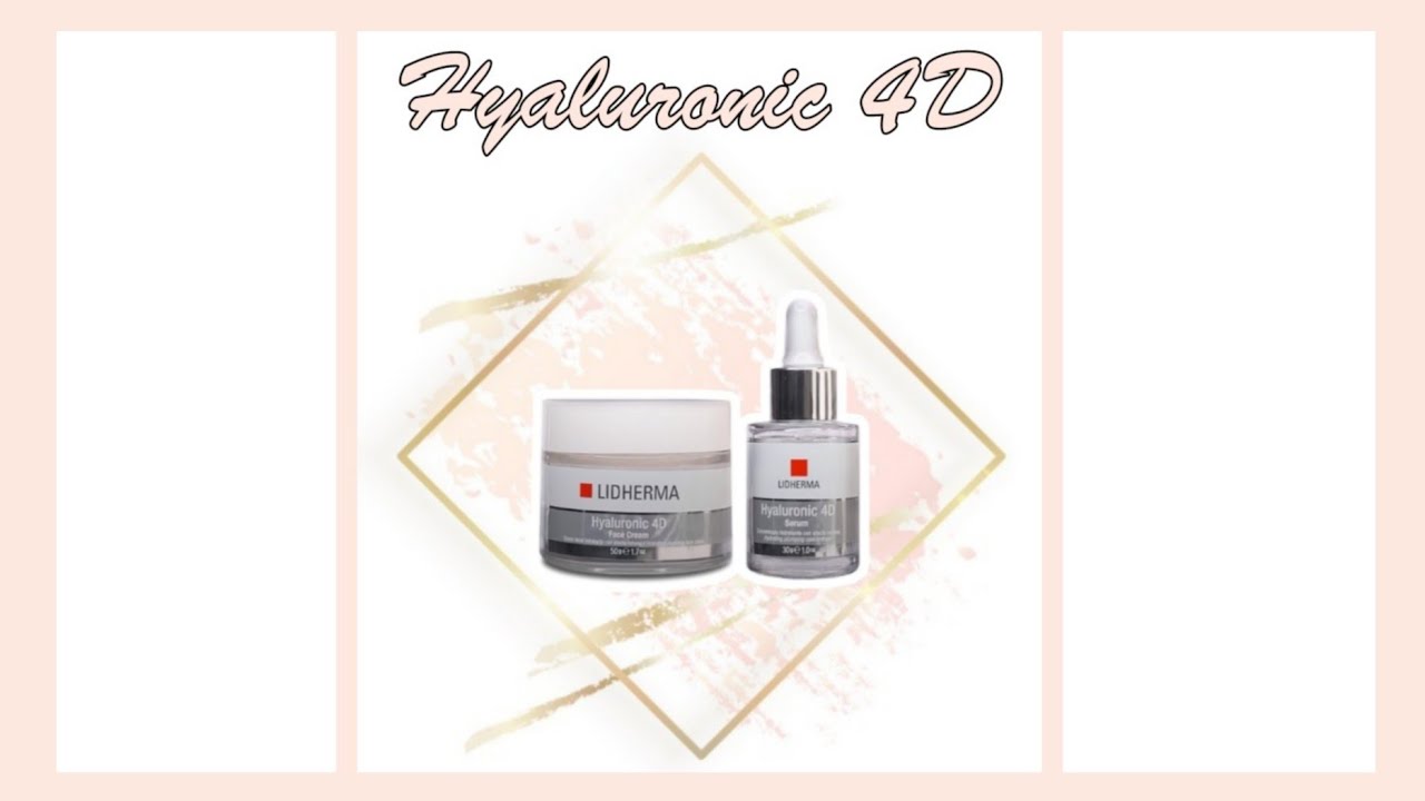Hyaluronic 4D  de Lidherma.  Crema y Serum