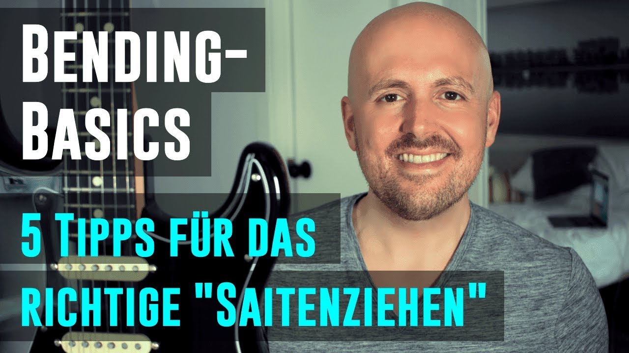 Gitarre Bending lernen - 5 Tipps zum Saitenziehen auf der Gitarre