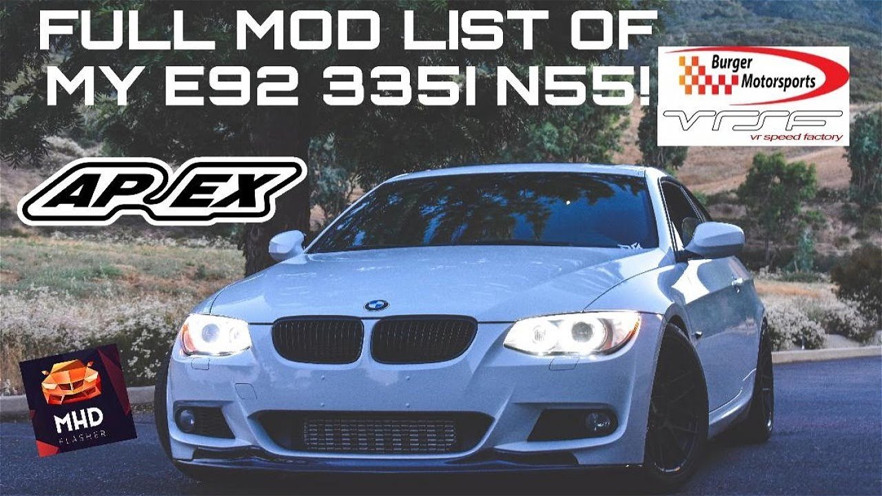 Full Mod List of my FBO BMW 335i N55 E92! (Stage 2+)
