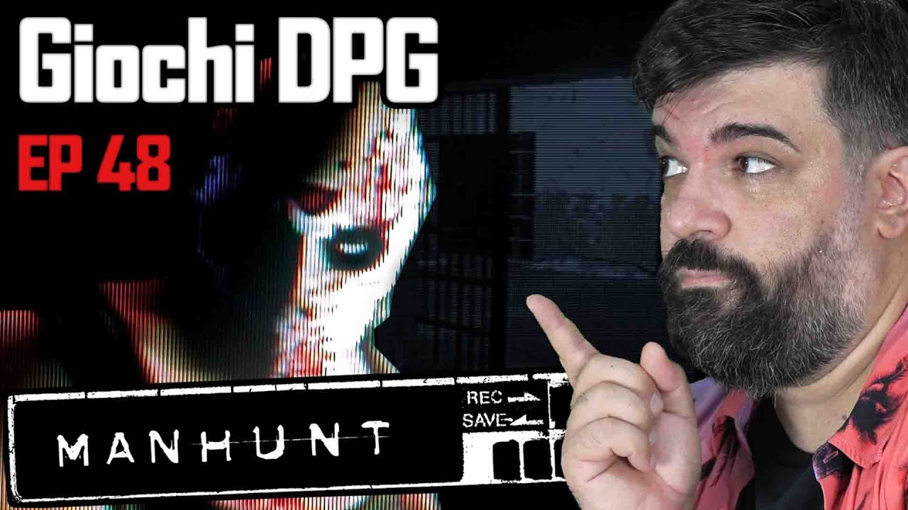 Giochi di Pessimo Gusto - EP48 MANHUNT