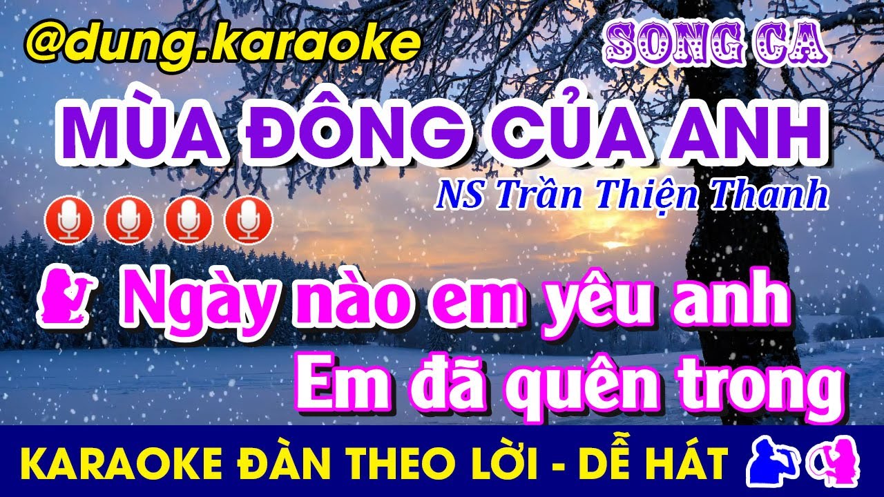 #Karaoke MÙA ĐÔNG CỦA ANH - Tone SONG CA (D#m) Nhạc Sống #MuaDongCuaAnh #TranThienThanh #Bolero