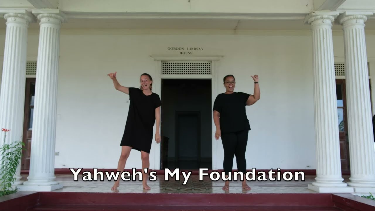 Yahweh's My Foundation -signed worship