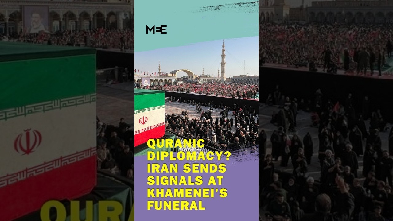 Quranic Diplomacy? Iran sends signals at Khamenei's Funeral