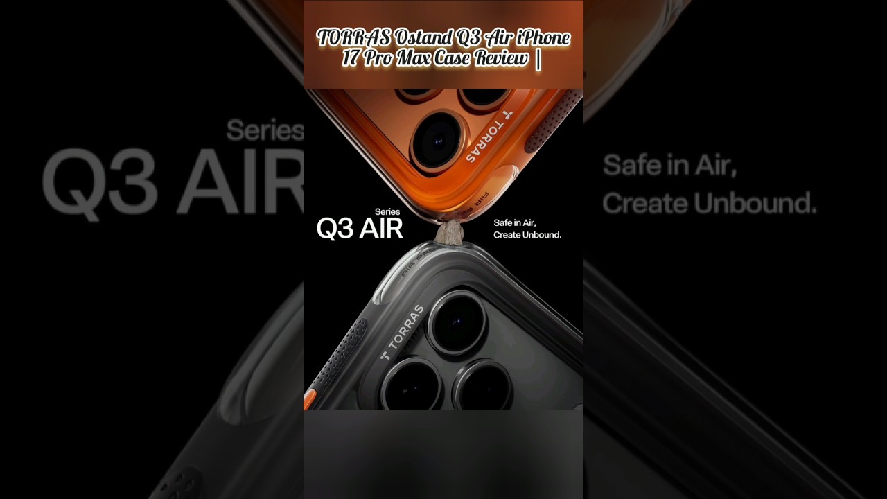 Best iPhone 17 Pro Max Case 2026 🔥 TORRAS Ostand Q3 Air Review