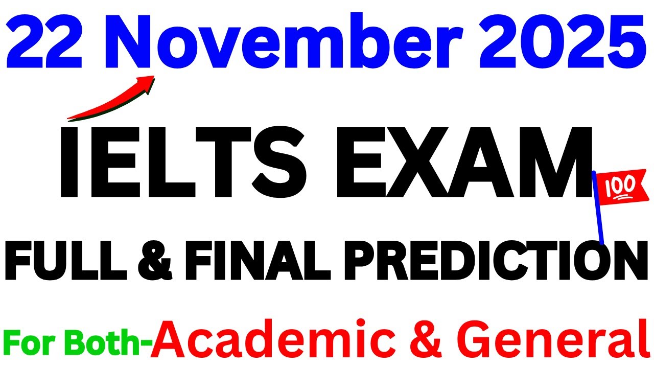 22 NOVEMBER 2025 IELTS EXAM PREDICTION | IELTS 2025