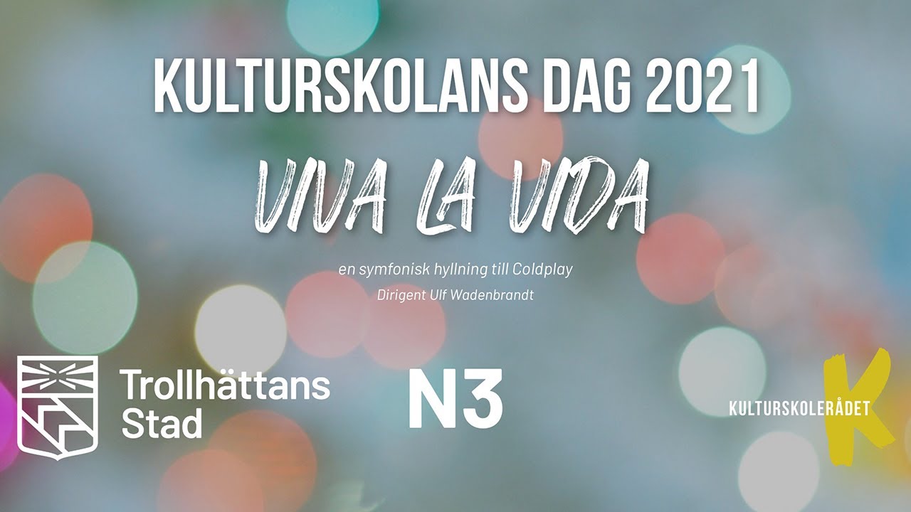VIVA LA VIDA Kulturskolans dag 2021