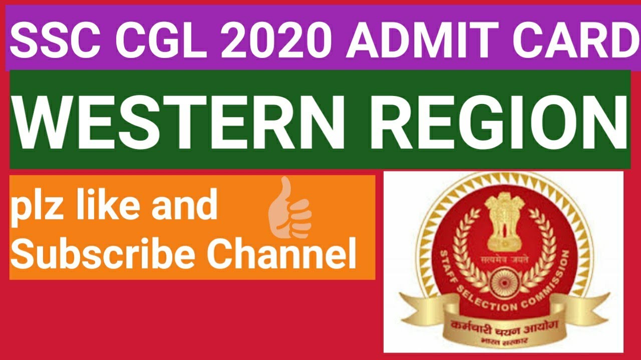 SSC CGL 2021 ADMIT CARD DOWNLOAD  I MUMBAI WESTERN REGION ADMIT CARD STATUS OUT I SSC WR ADMIT CARD