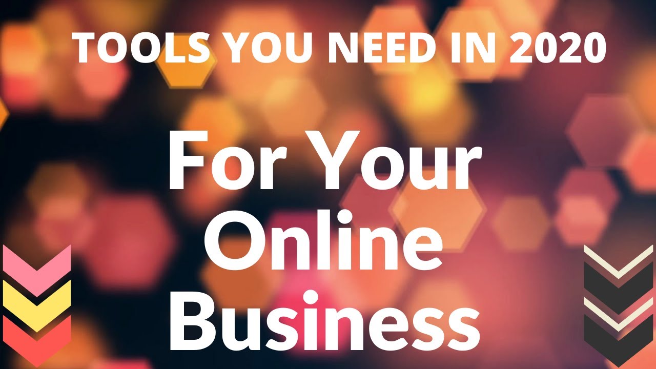 19 Best Tools Required To Run a Successful Online Business In 2020
