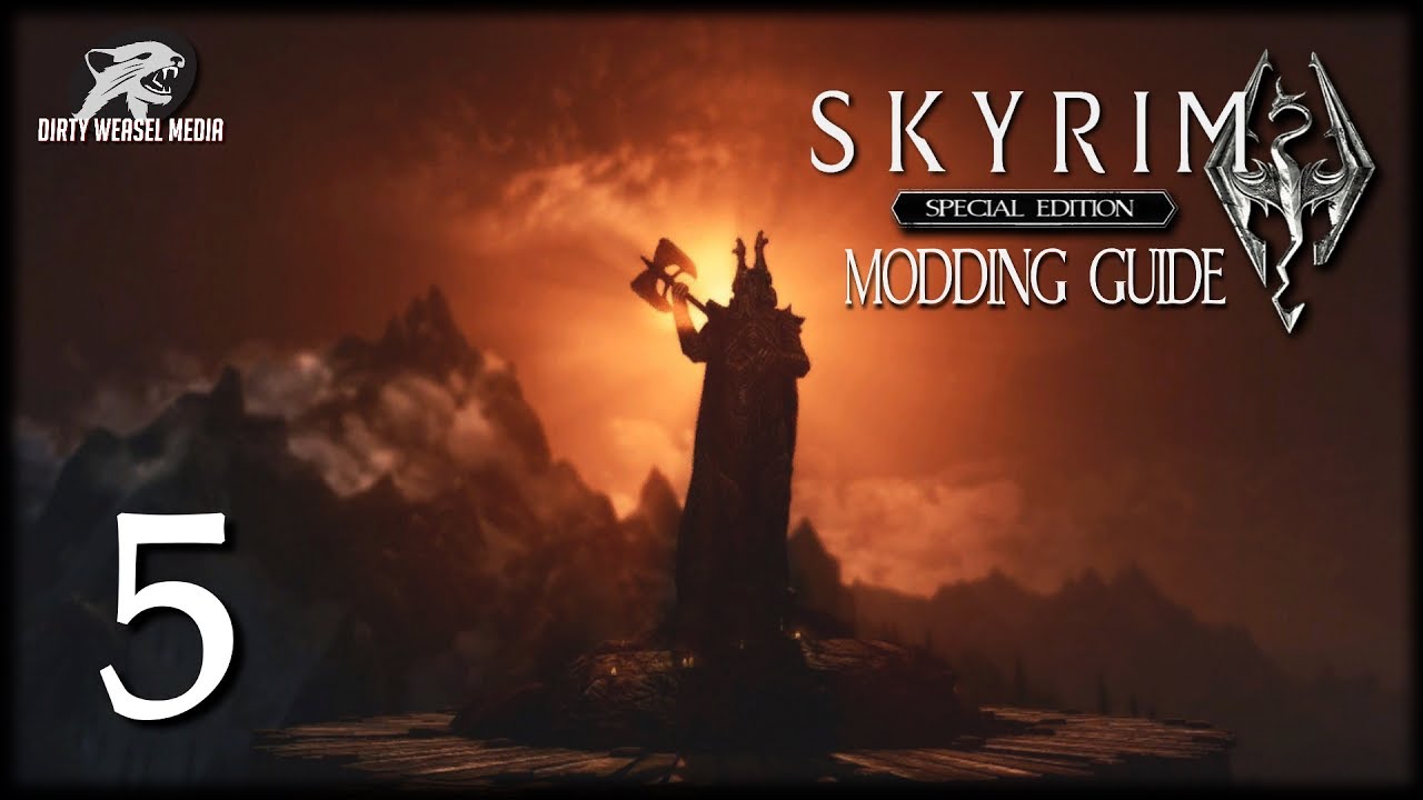 Skyrim Special Edition Modding Guide Ep5: SSE Fixes