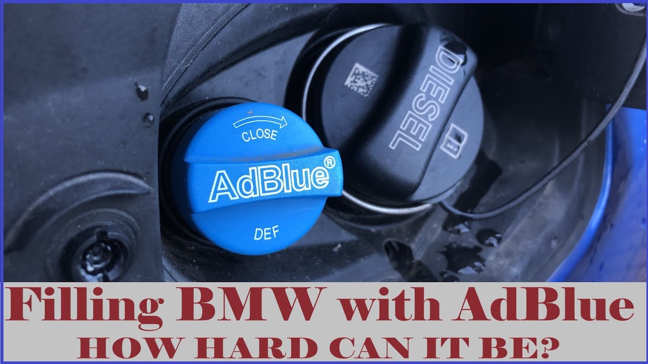 Заправка AdBlue/DEF в дизельный двигатель BMW — насколько это сложно?