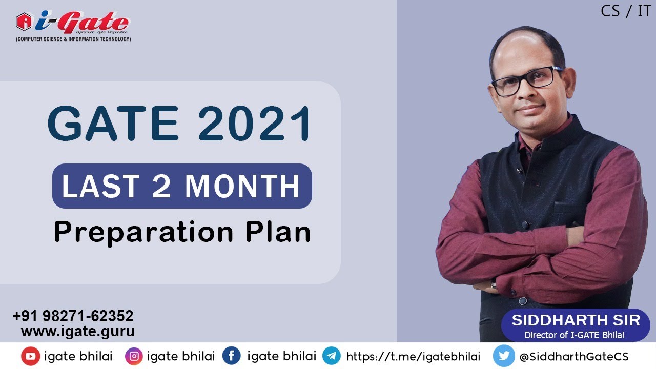 GATE 2021 | LAST 2 MONTHS PREPARATION STRATEGY | Siddharth Sir | I-Gate Bhilai