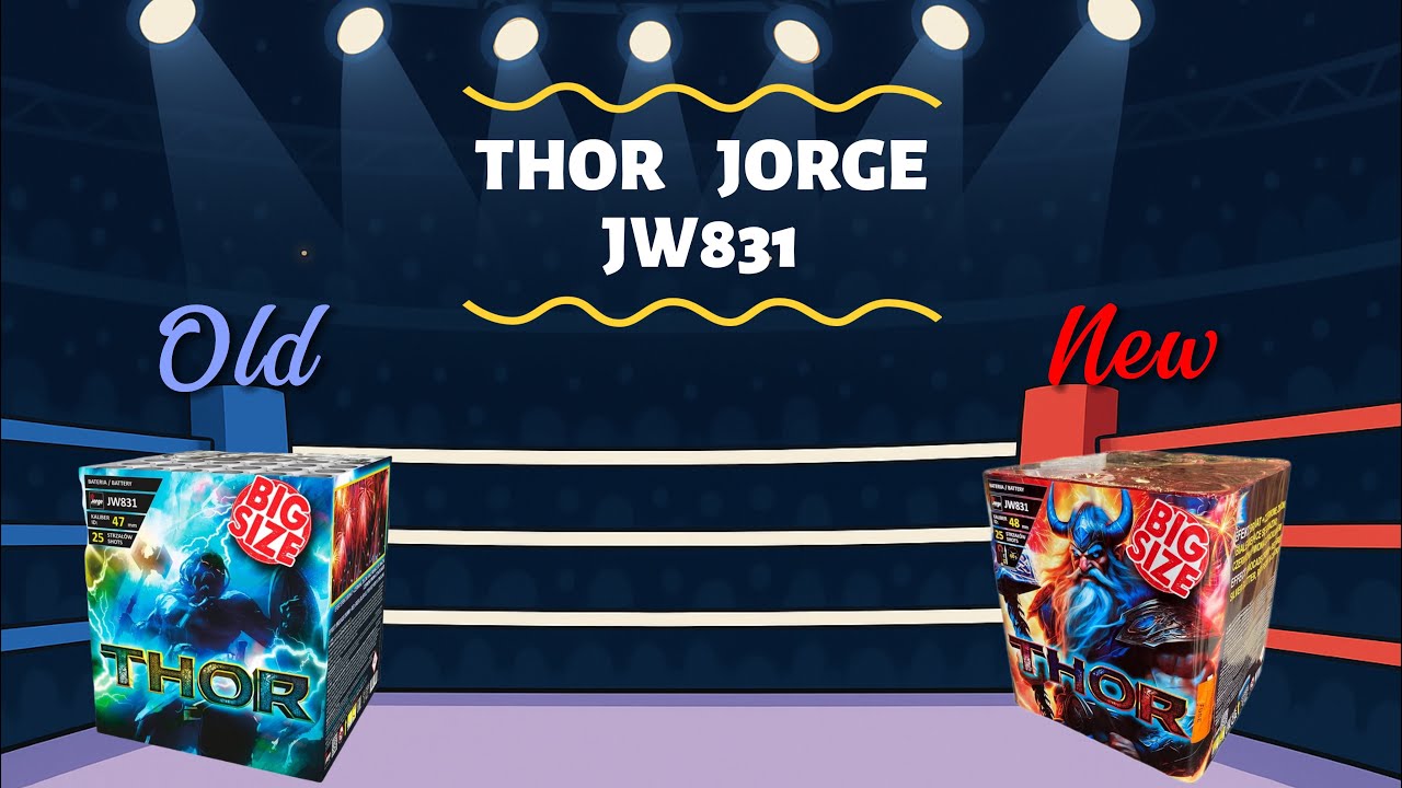 THOR JW831 JORGE OLD VS NEW! Which one is better? #fireworks #vuurwerk #feuerwerk #fajerwerki #pyro