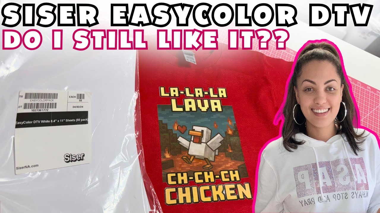 SISER EASYCOLOR DTV: Do I Still Like It?? | Print then Cut with Siser Romeo