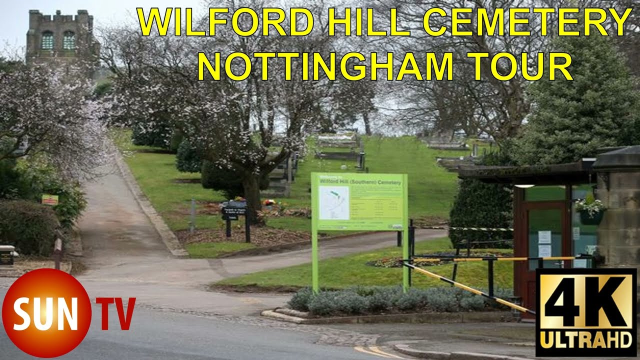 Wilford Hill Cemetery Nottingham UK Tour