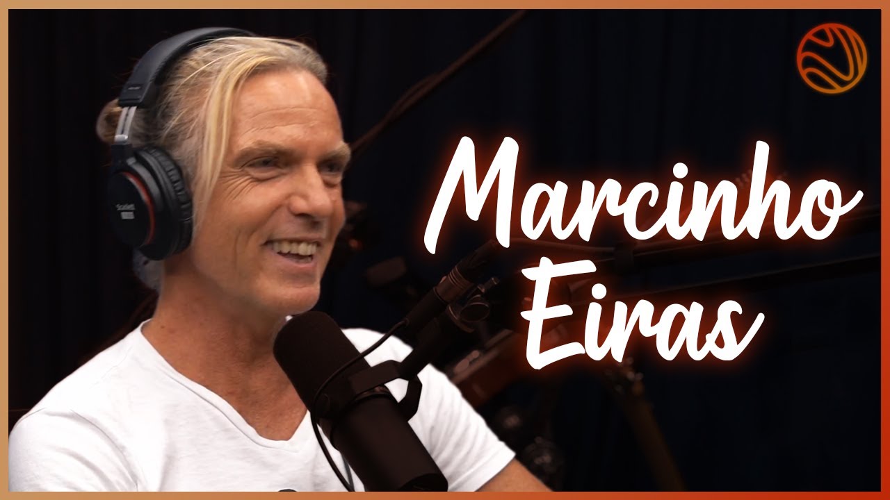 MARCINHO EIRAS - Venus Podcast #22