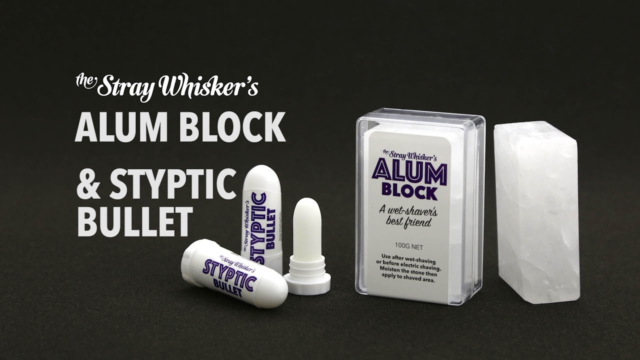Alum Block and Styptic Bullet | Stray Whisker TV