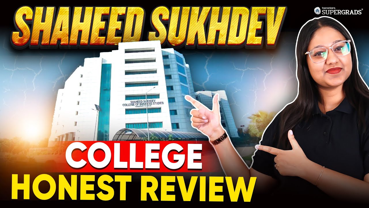 Shaheed Sukhdev College of Business Studies Honest Review 🔎| SSCBS Campus, Fees, Placements & More 🏫